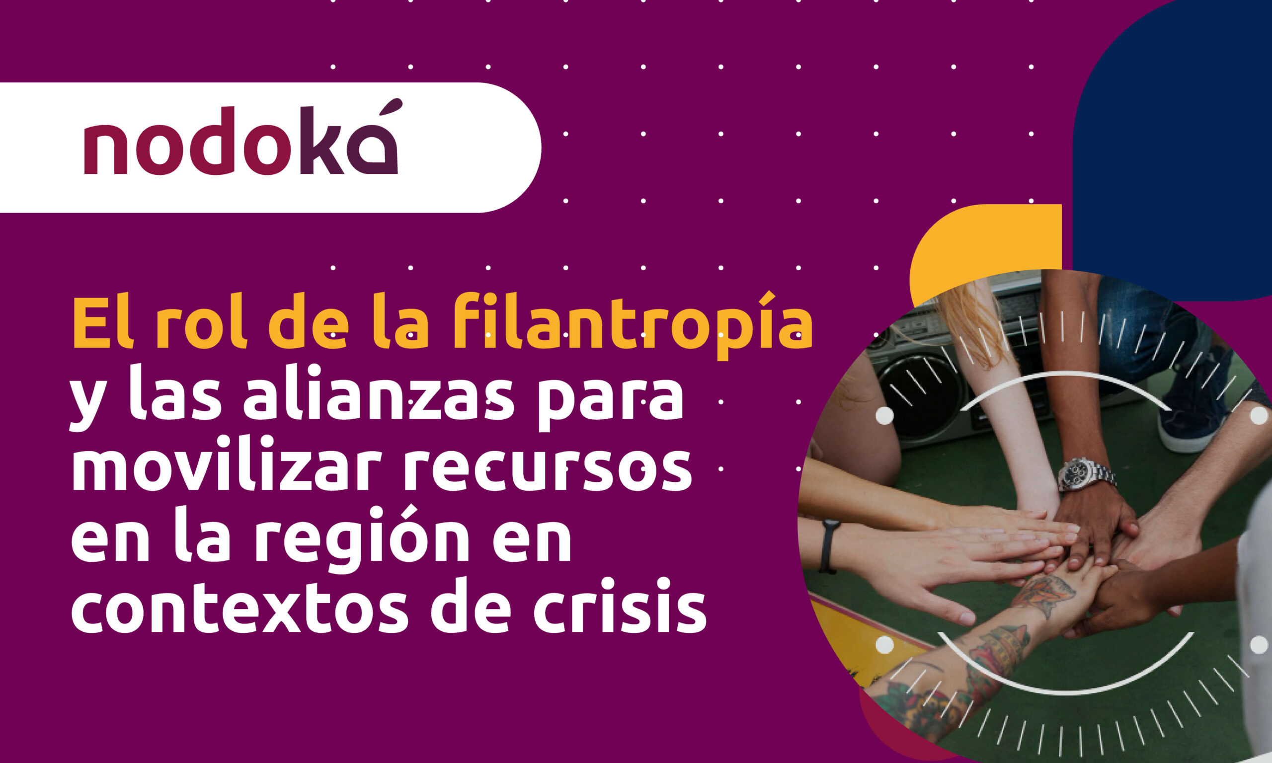 Filantropía y Alianzas en América Latina y el Caribe en Contextos de Crisis