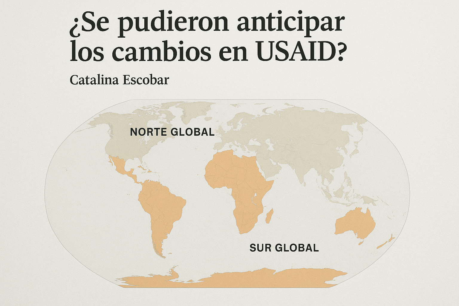 ¿Se pudieron anticipar los cambios en USAID?